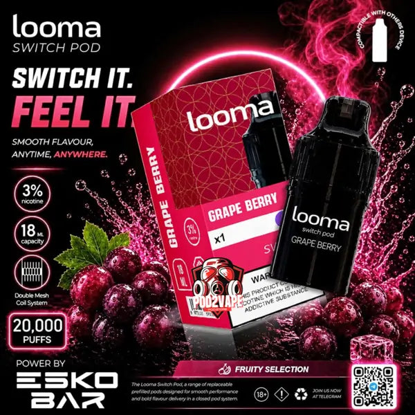 หัว looma switch 20k grape berry องุ่นเบอร์รี่