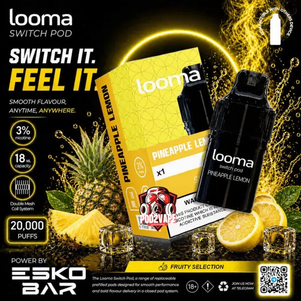 หัว looma switch 20k pineapple lemon สับปะรดเลมอน