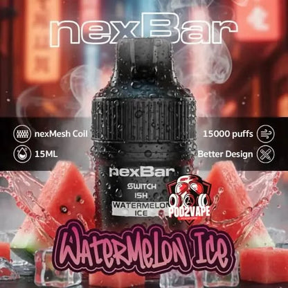 หัว nexbar switch 15k watermelon ice
